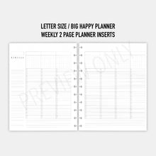 Load image into Gallery viewer, Letter / Big Happy Planner Weekly 2 Page Planner Inserts Printable Download
